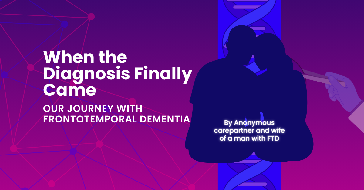 Title card reading 'When the Diagnosis Finally Came, Our Journey with Frontotemporal Dementia' with silhouettes of a couple sitting close and a hand holding chopsticks near the right side.