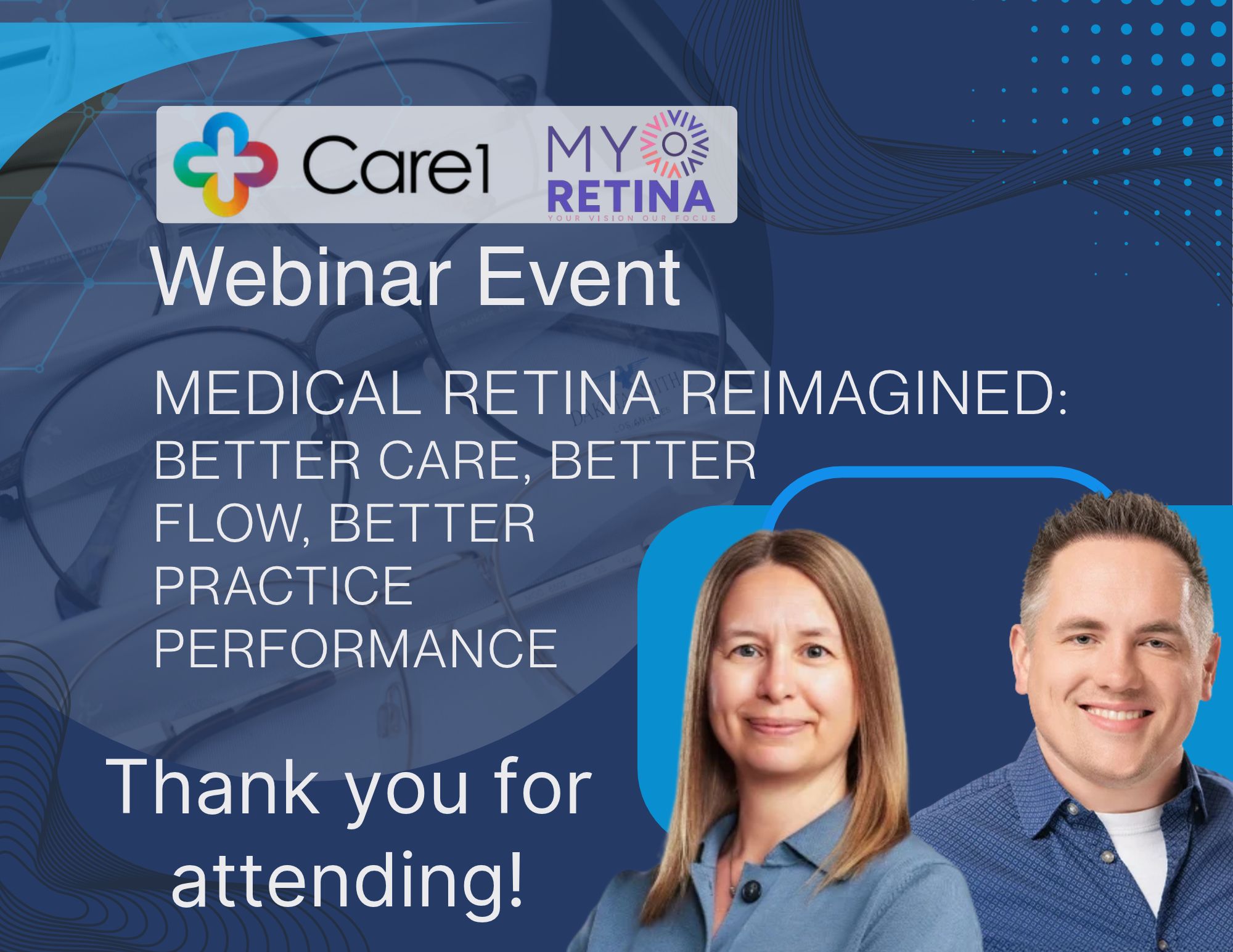 Webinar Summary: Medical Retina Reimagined:  Better Care, Better Flow, Better Practice Performance