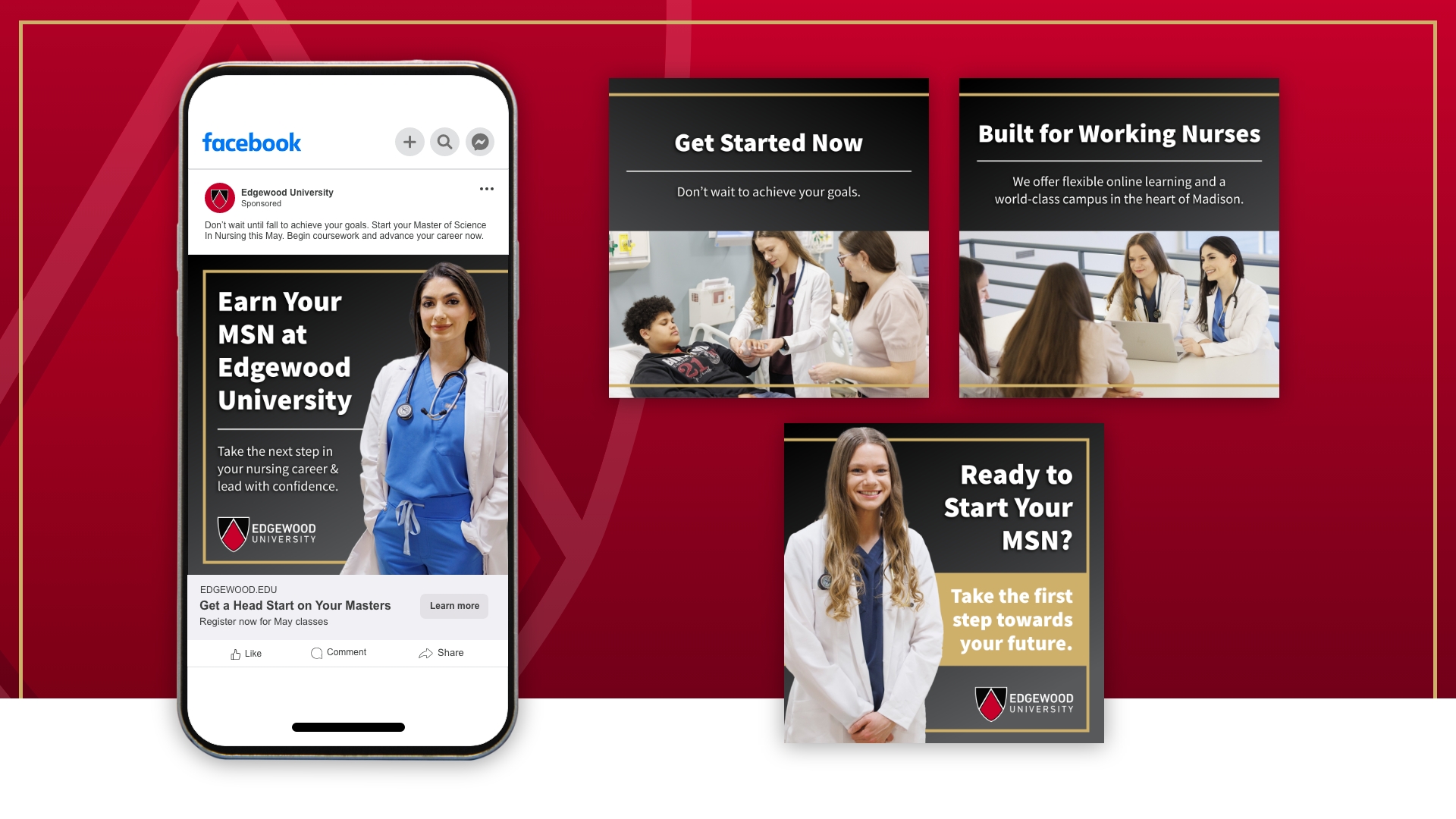 Smartphone displaying an Edgewood University Facebook ad alongside four MSN program digital ad variations promoting graduate nursing education with "Apply Today" messaging.
