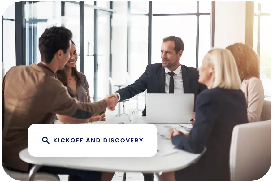 A group of professionals meeting with the description: Kickoff and Discovery.