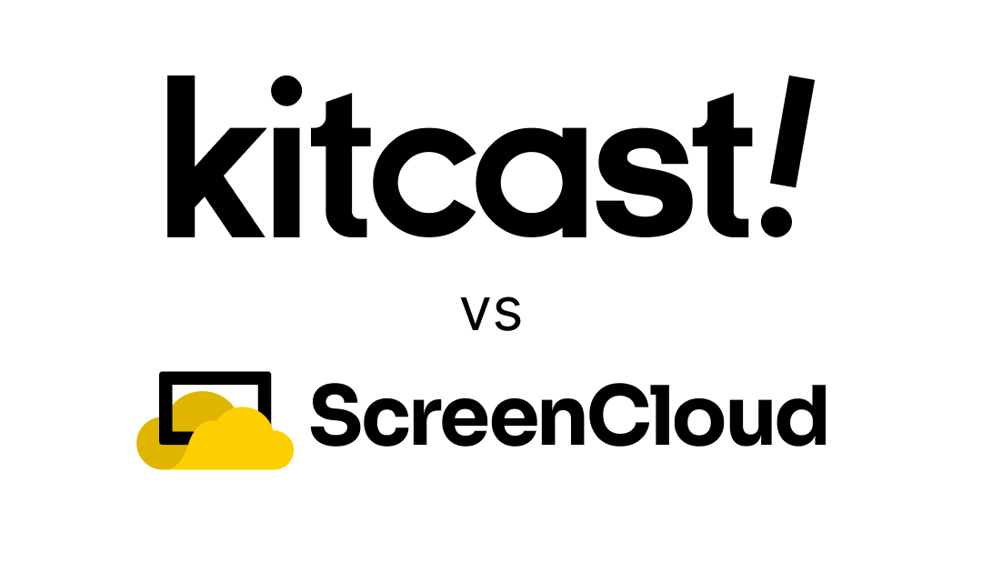 Kitcast vs ScreenCloud comparison 2026