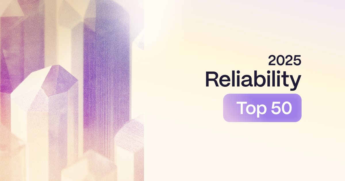 2025’s Top 50 People Making the World More Reliable