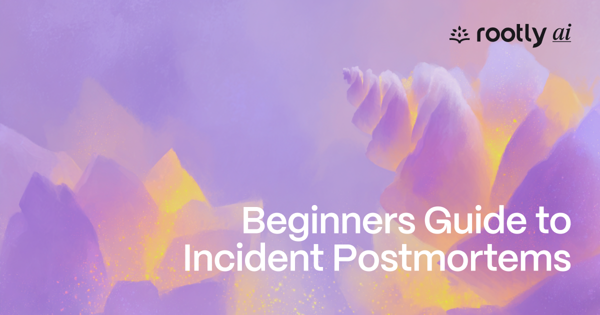 Beginners Guide to Incident Postmortems