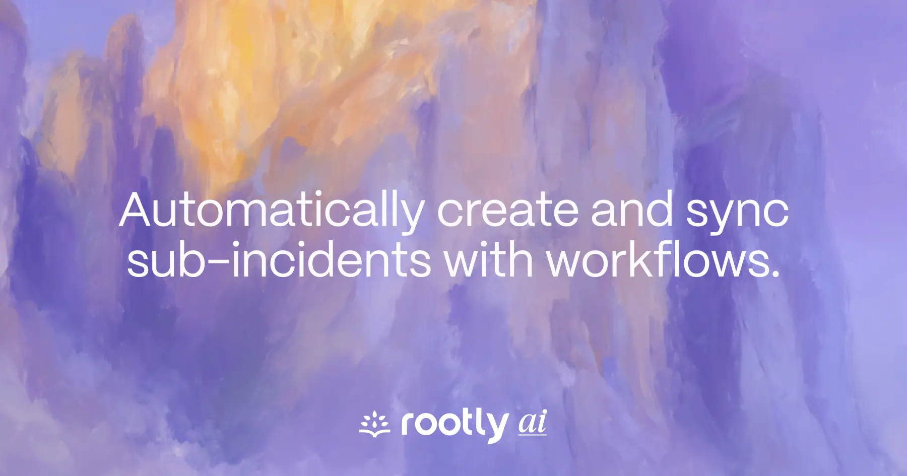 Automatically create and sync sub-incidents with workflows.