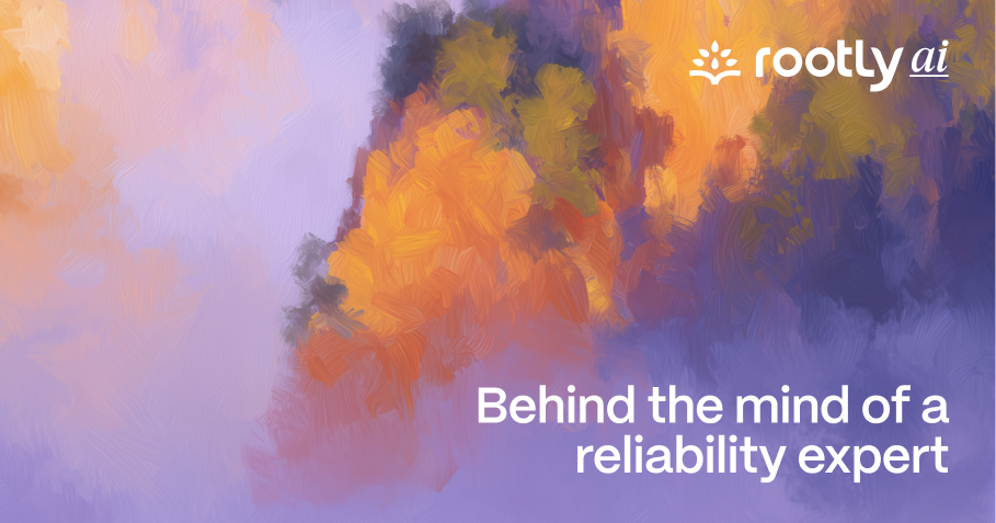 Behind the mind of a future thinking reliability expert