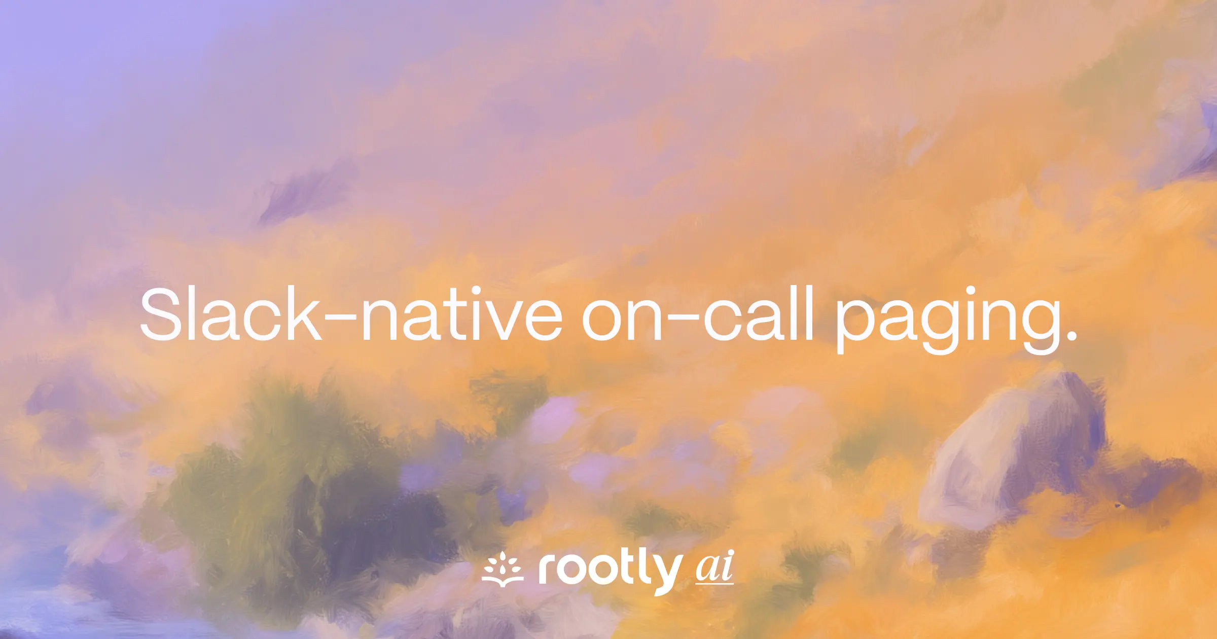 Slack-native on-call paging.