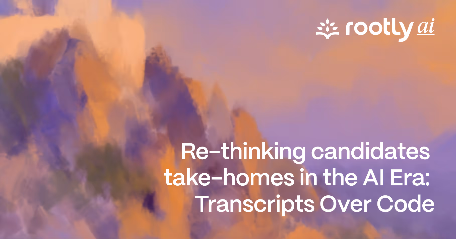 Re-thinking Candidates Take-homes in the AI Era: Transcripts Over Code