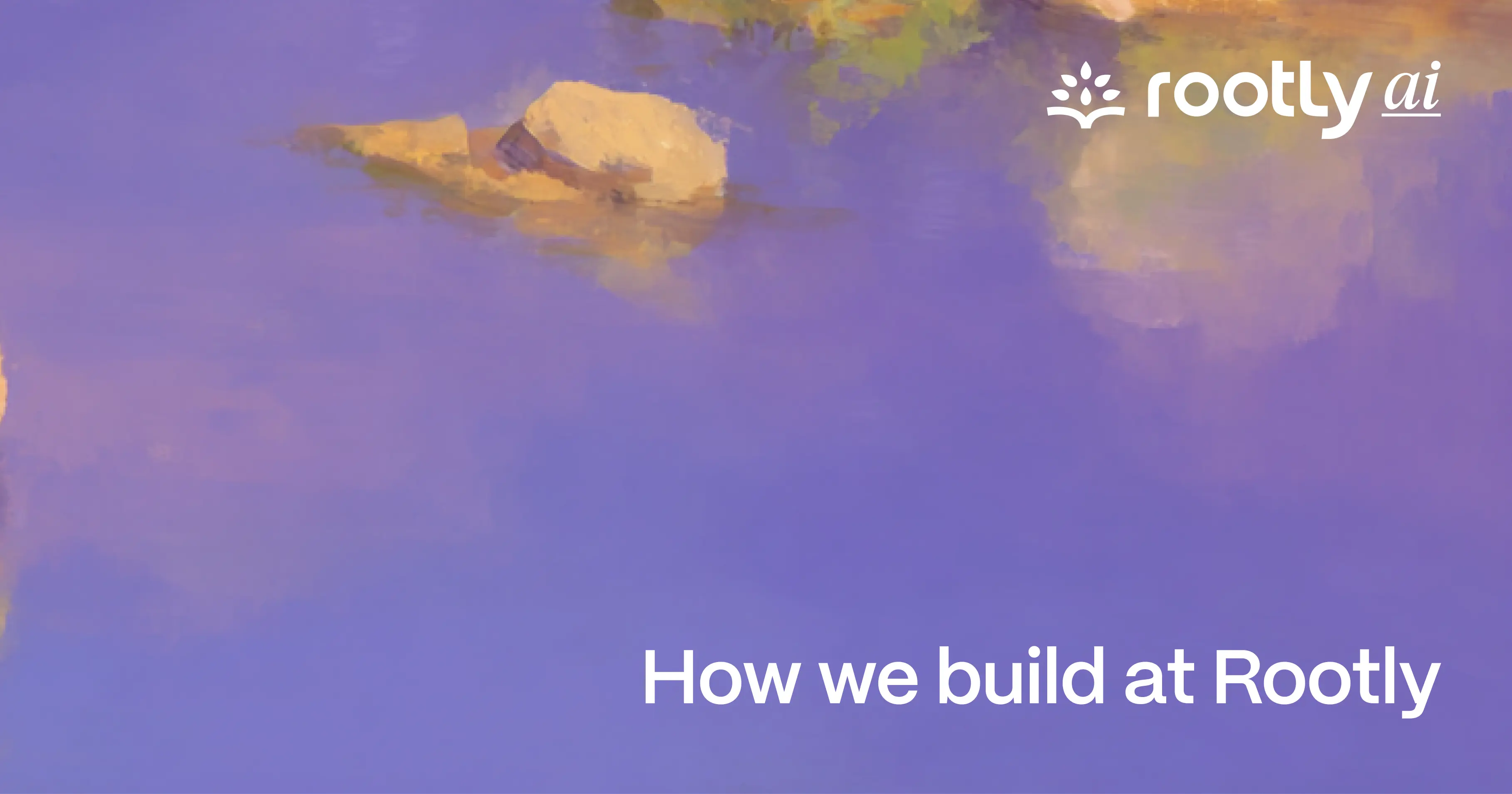 How we build at Rootly