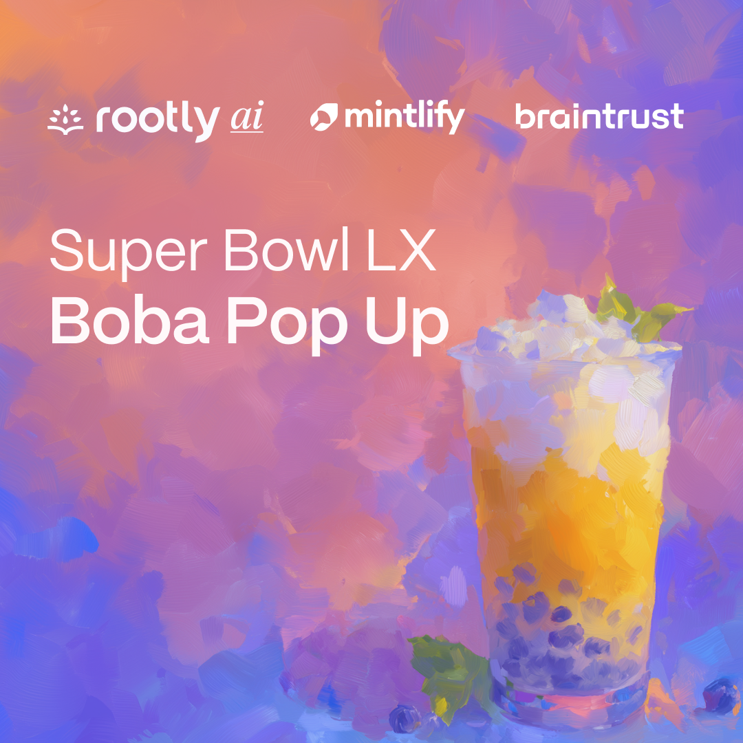 The Boba Blitz: Rootly AI, Mintlify, & Braintrust Super Bowl LX Pop-Up