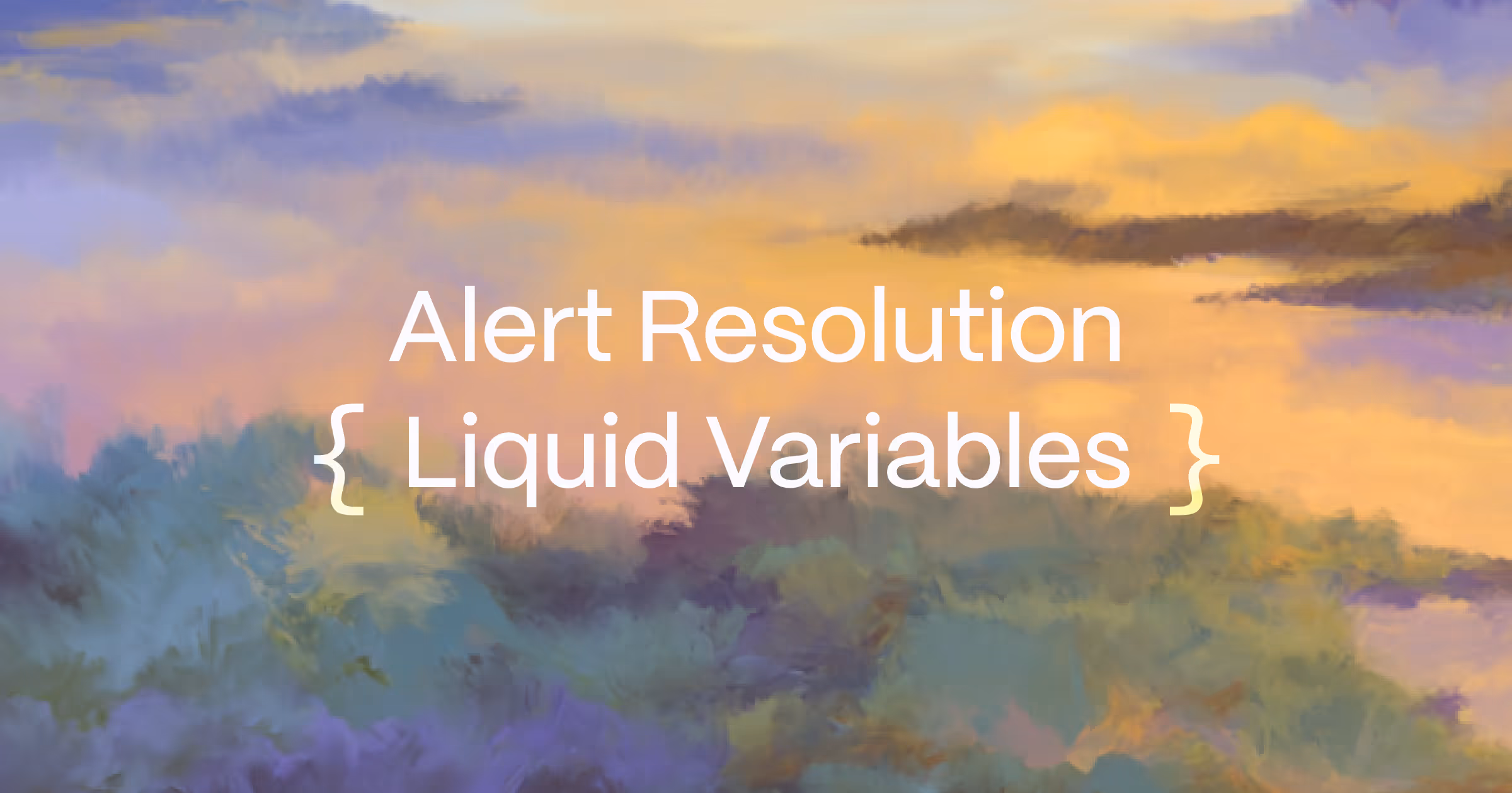 Build richer alert workflows with full resolution context.