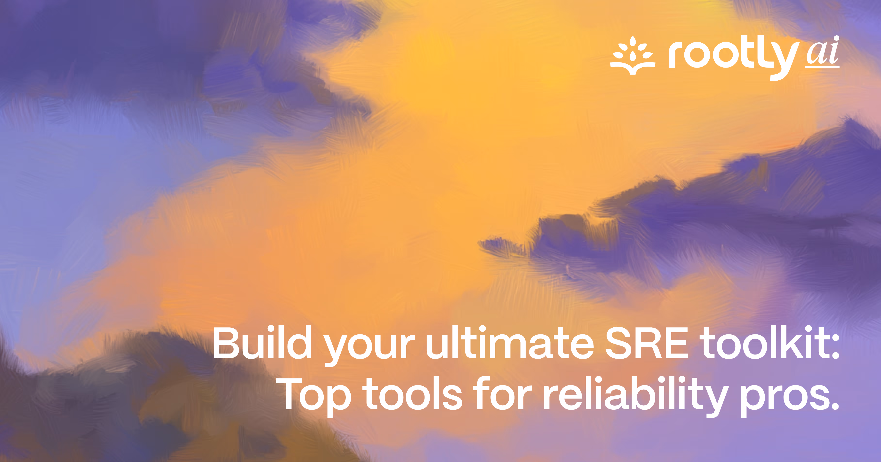 Build Your Ultimate SRE Toolkit: Top Tools for Reliability Pros