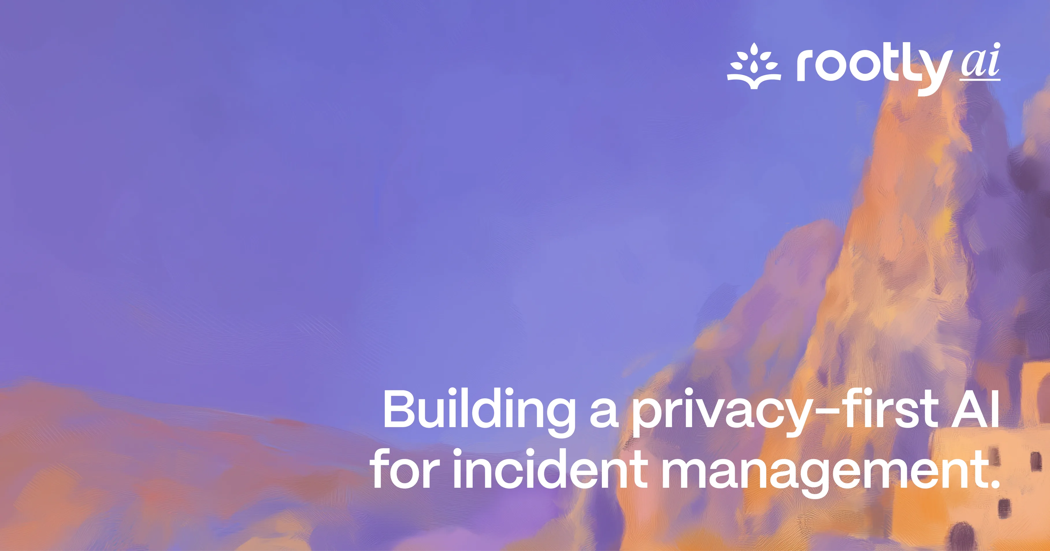 Building a Privacy-First AI for Incident Management