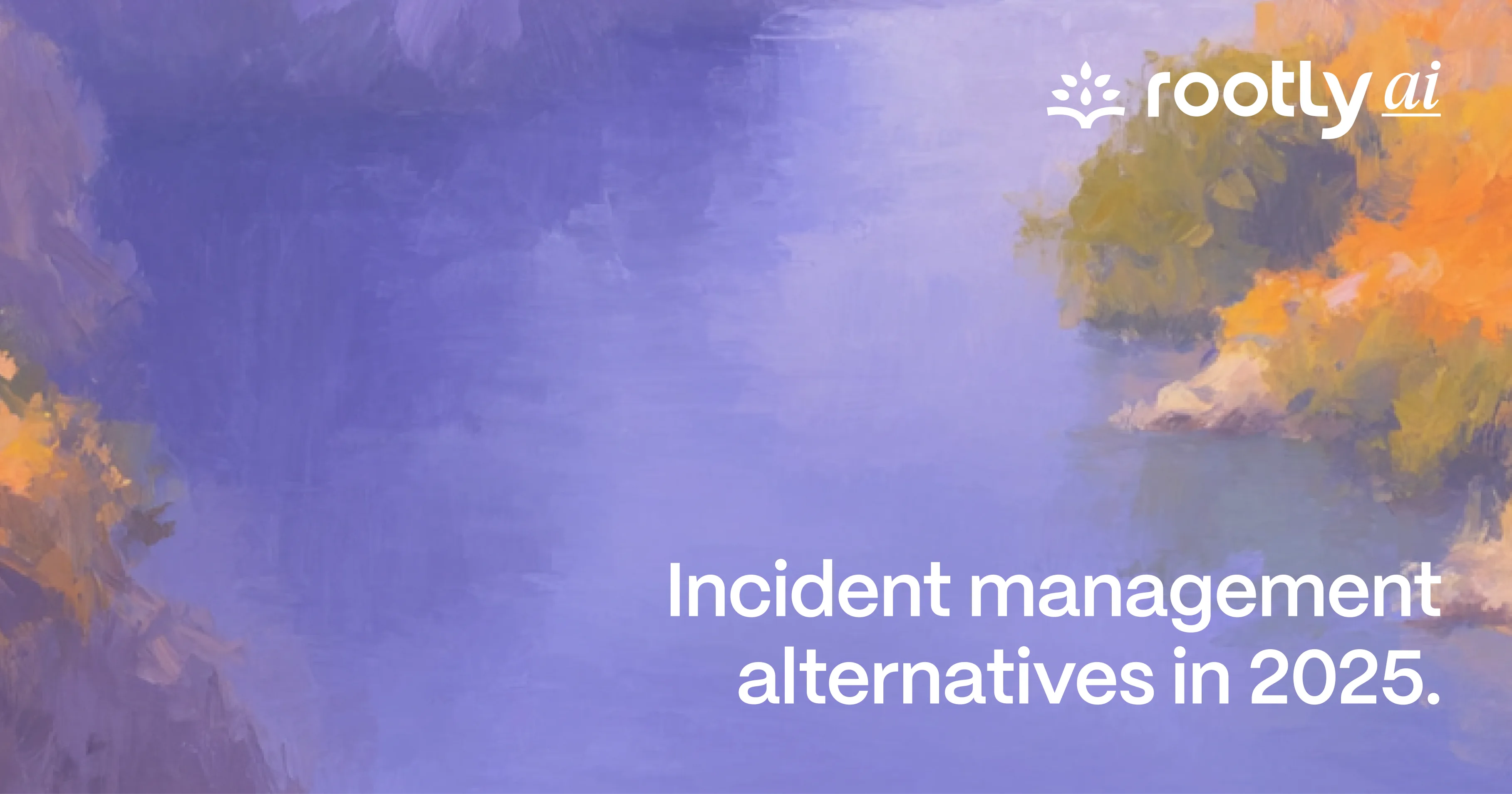 Incident management alternatives in 2025