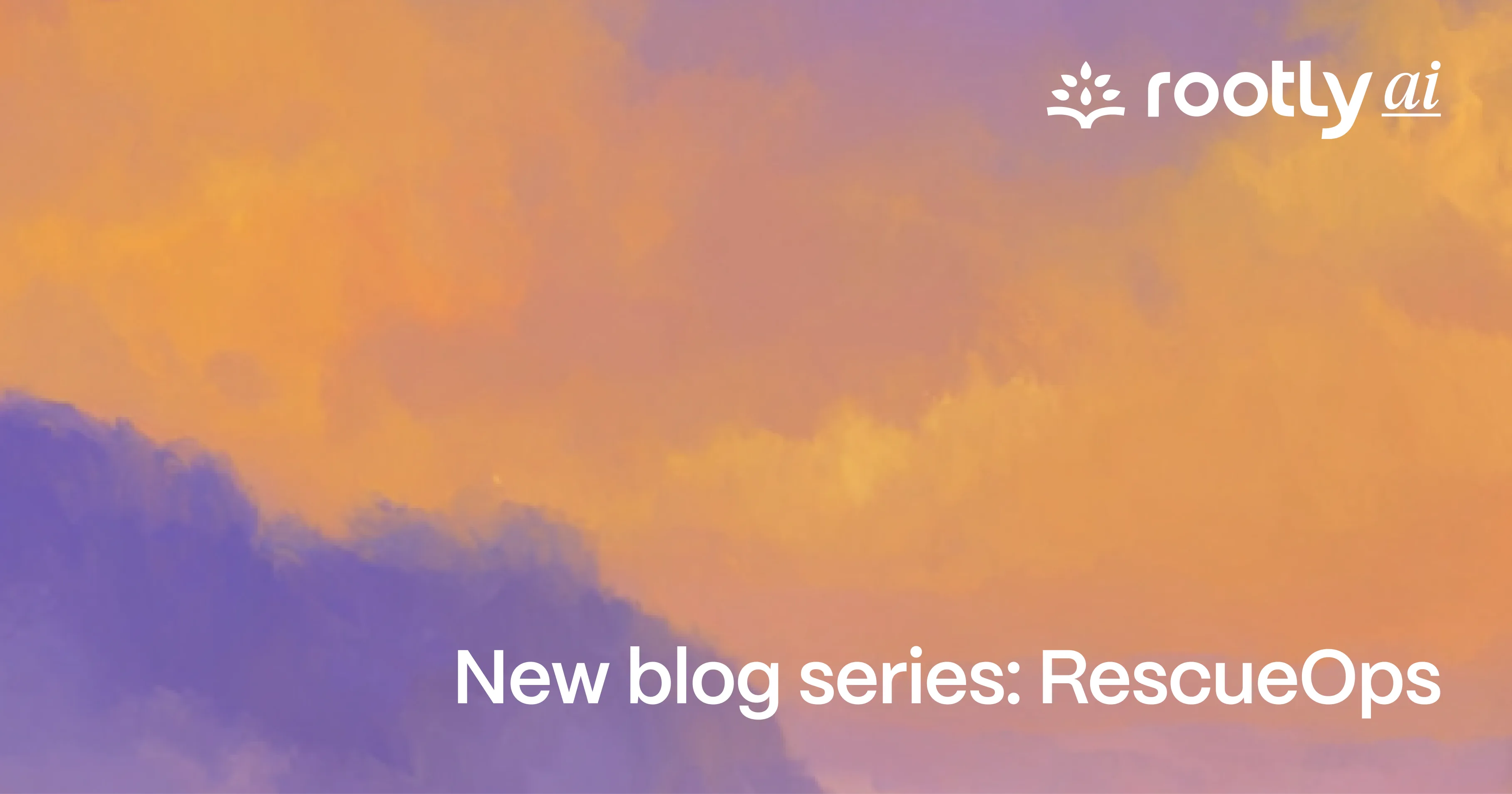 New Blog Series: RescueOps