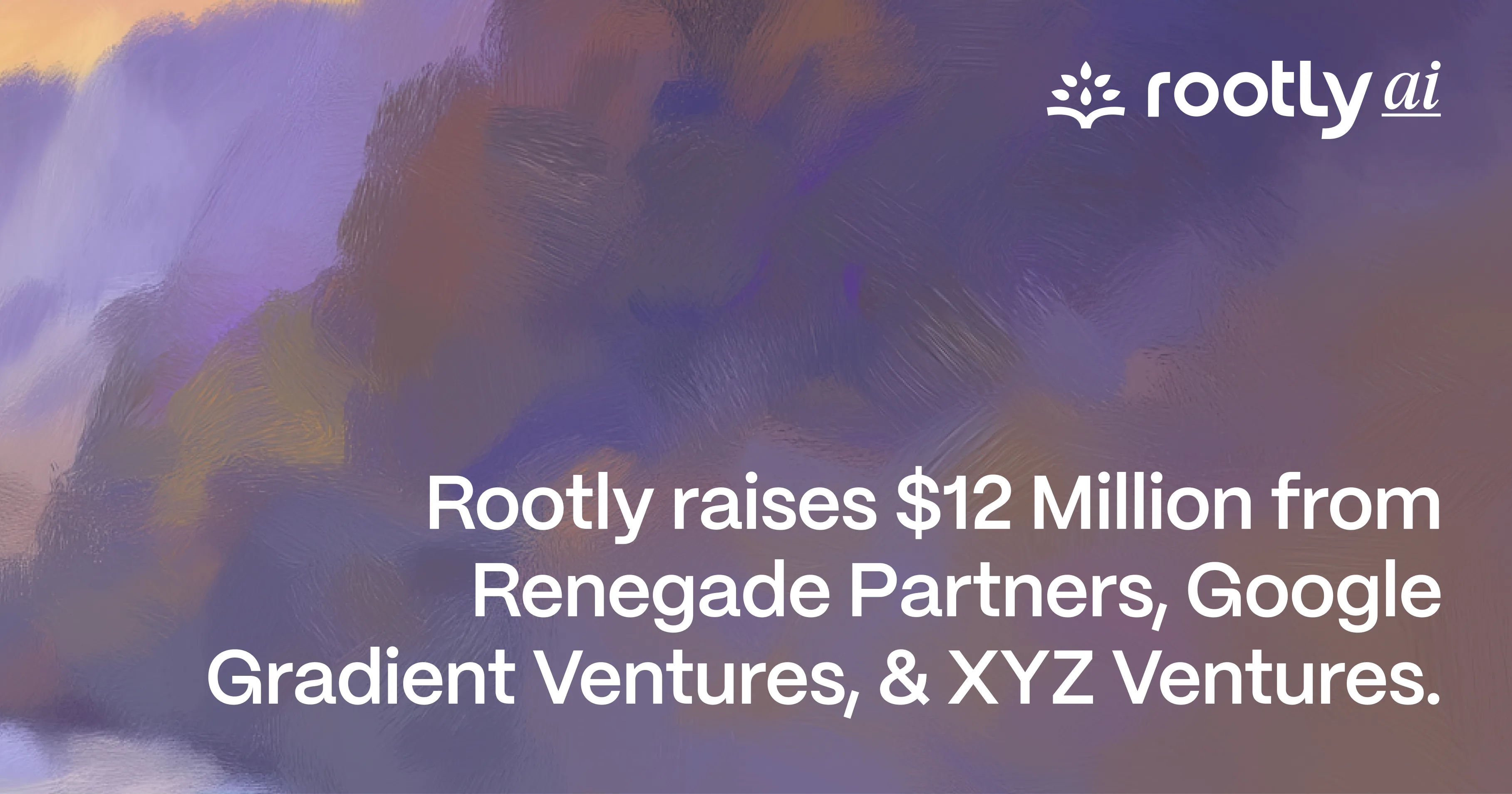 Rootly Raises $12 Million from Renegade Partners, Google Gradient Ventures, & XYZ Ventures