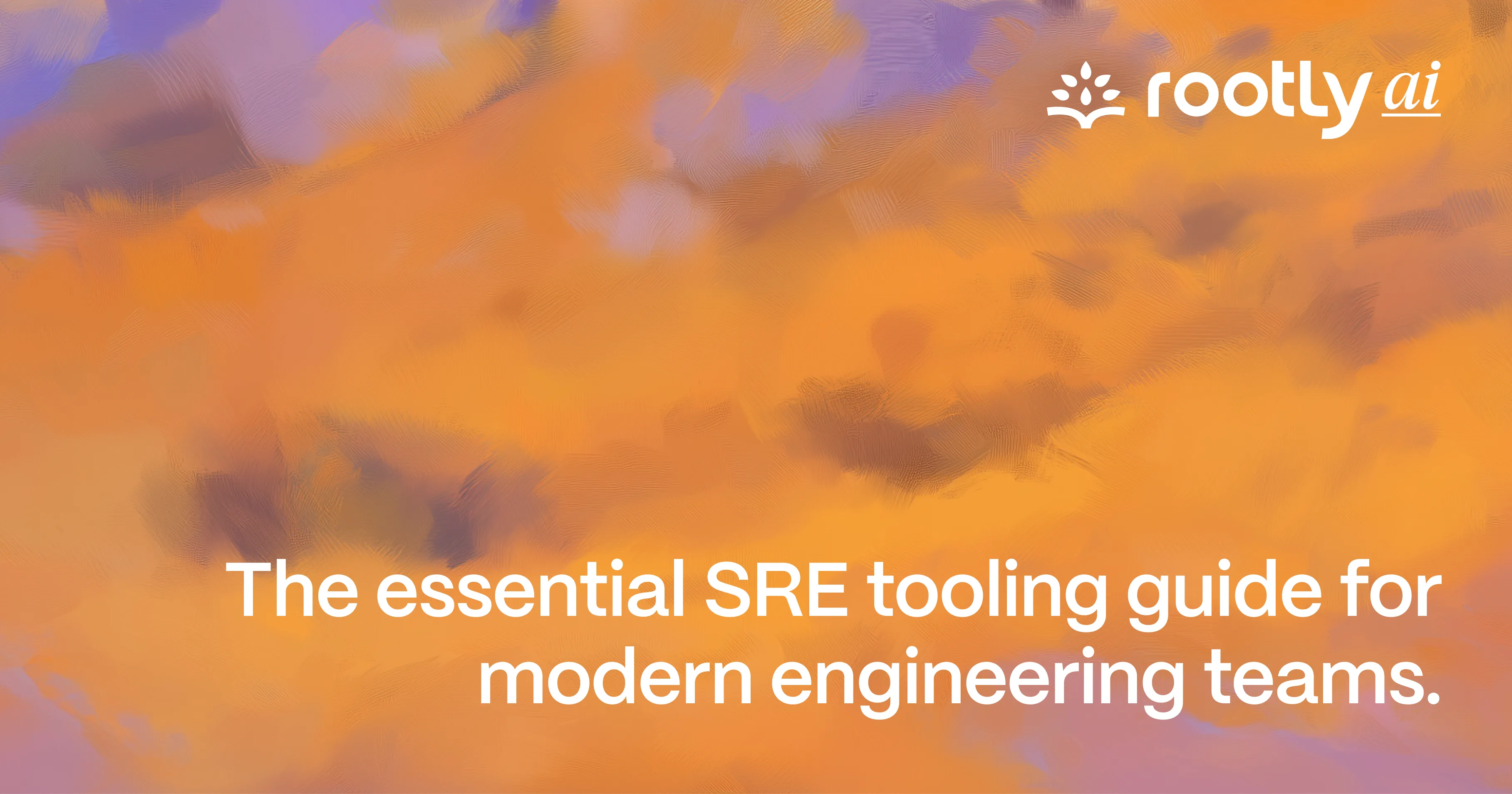 The Essential SRE Tooling Guide for Modern Engineering Teams