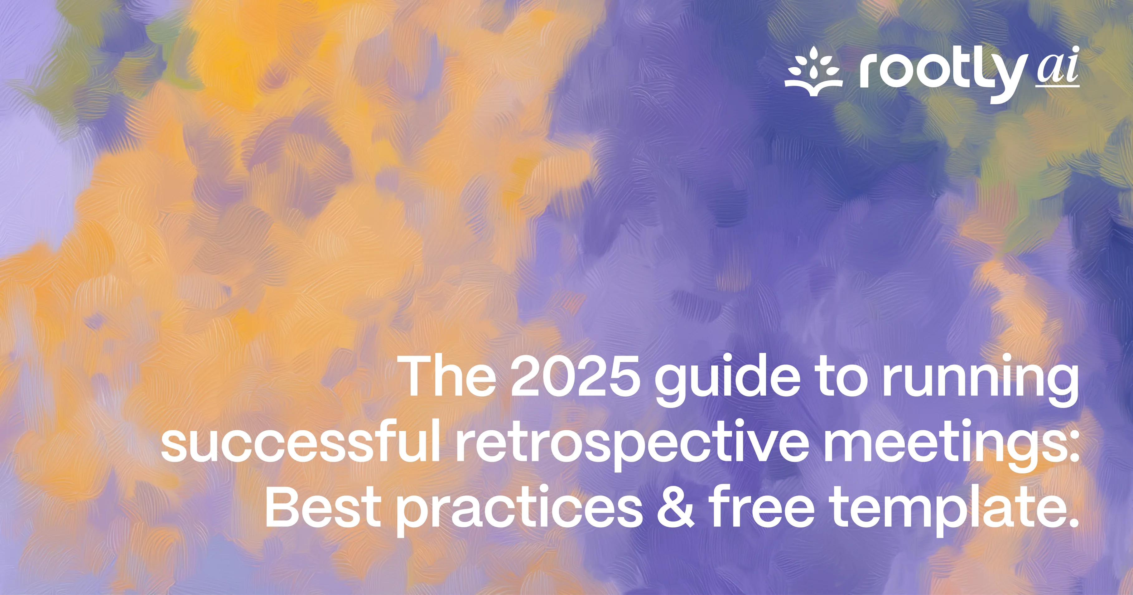 The 2025 Guide to Running Successful Post Mortem Meetings: Best Practices & Free Template