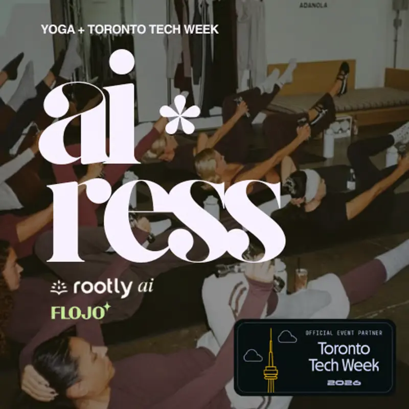 Unwind with Airess: Toronto Tech Week
