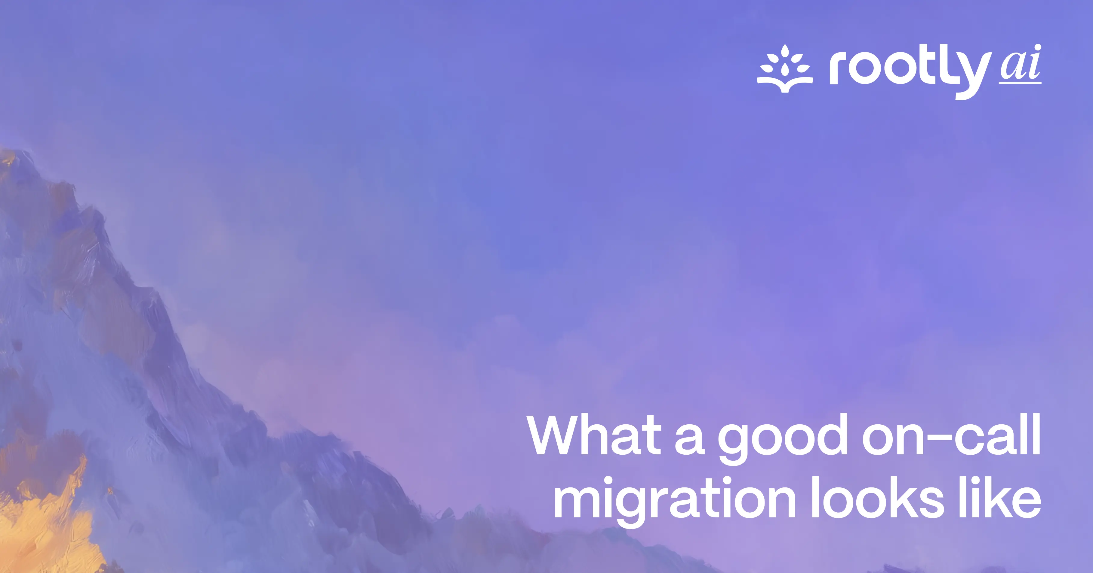 What a good on-call migration looks like