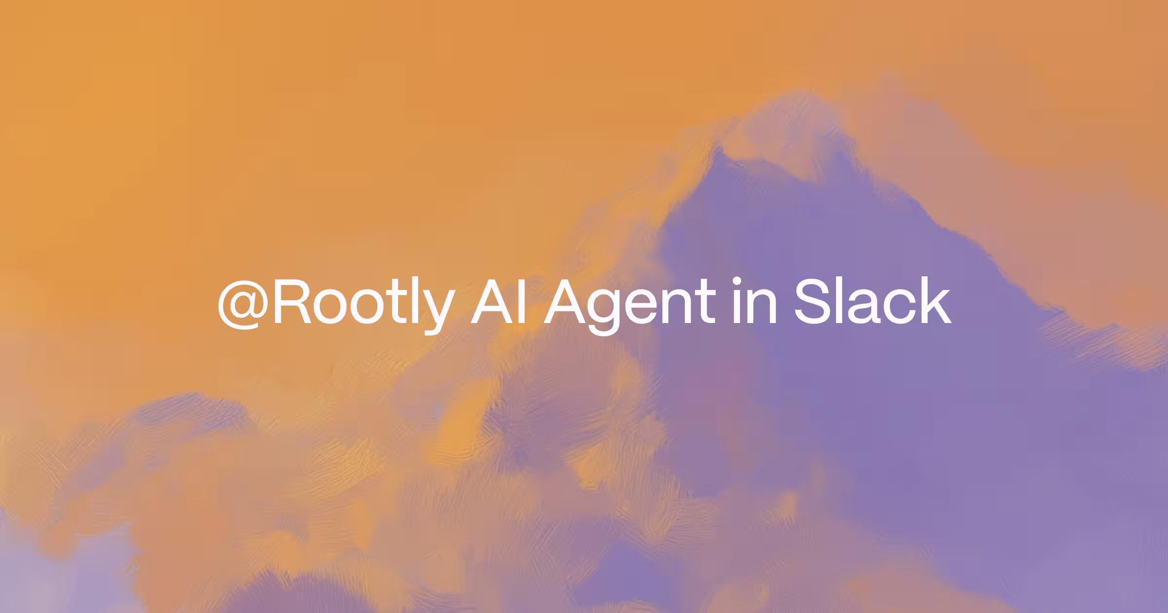 @Rootly AI Agent in Slack