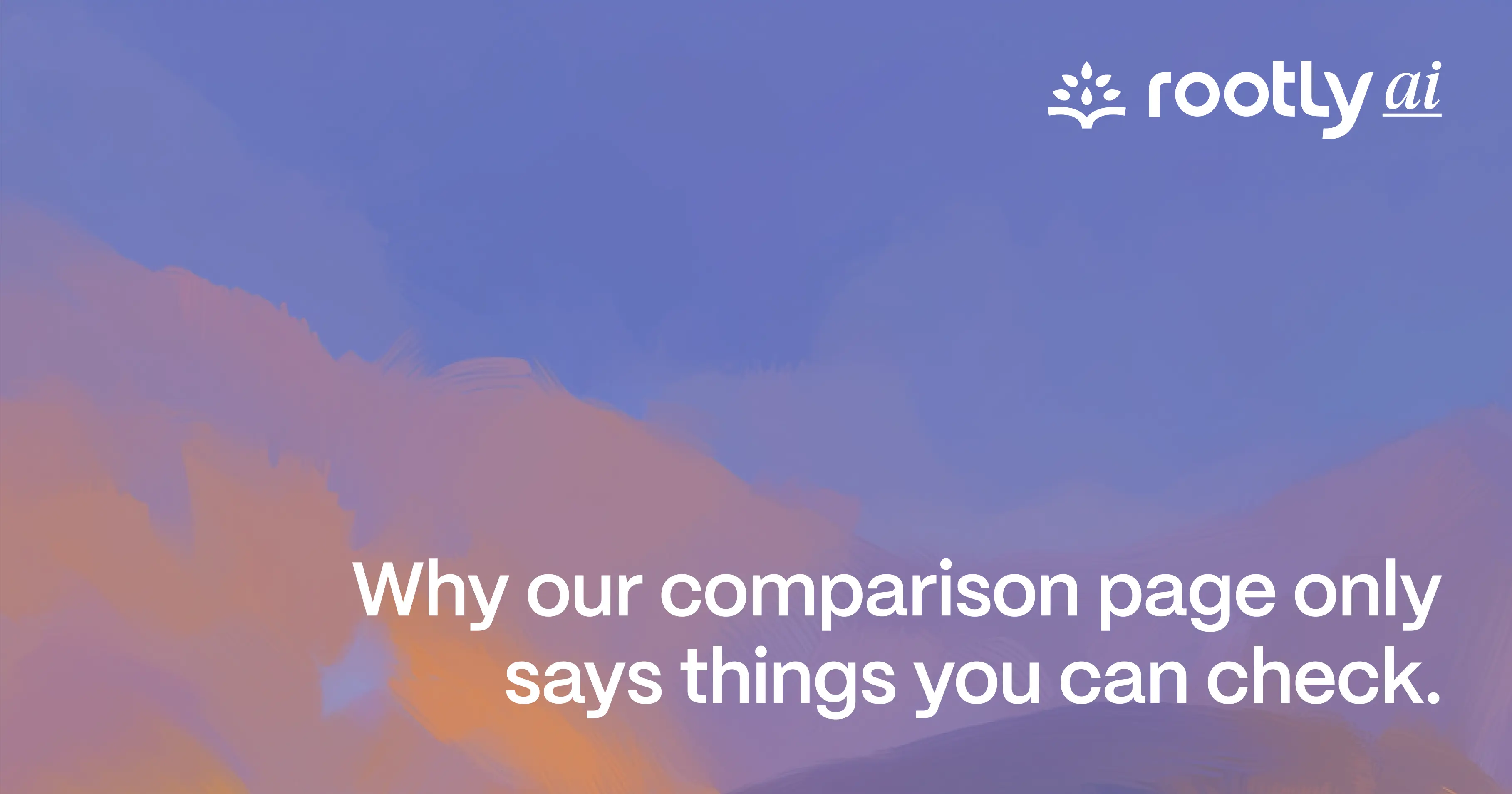 Why our comparison page only says things you can check.