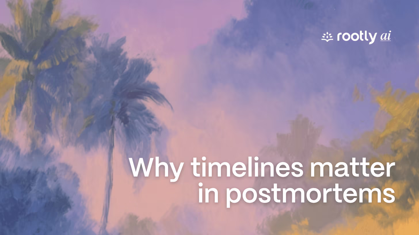 Why Timeline Construction Matters in Retrospectives and Incident Postmortems