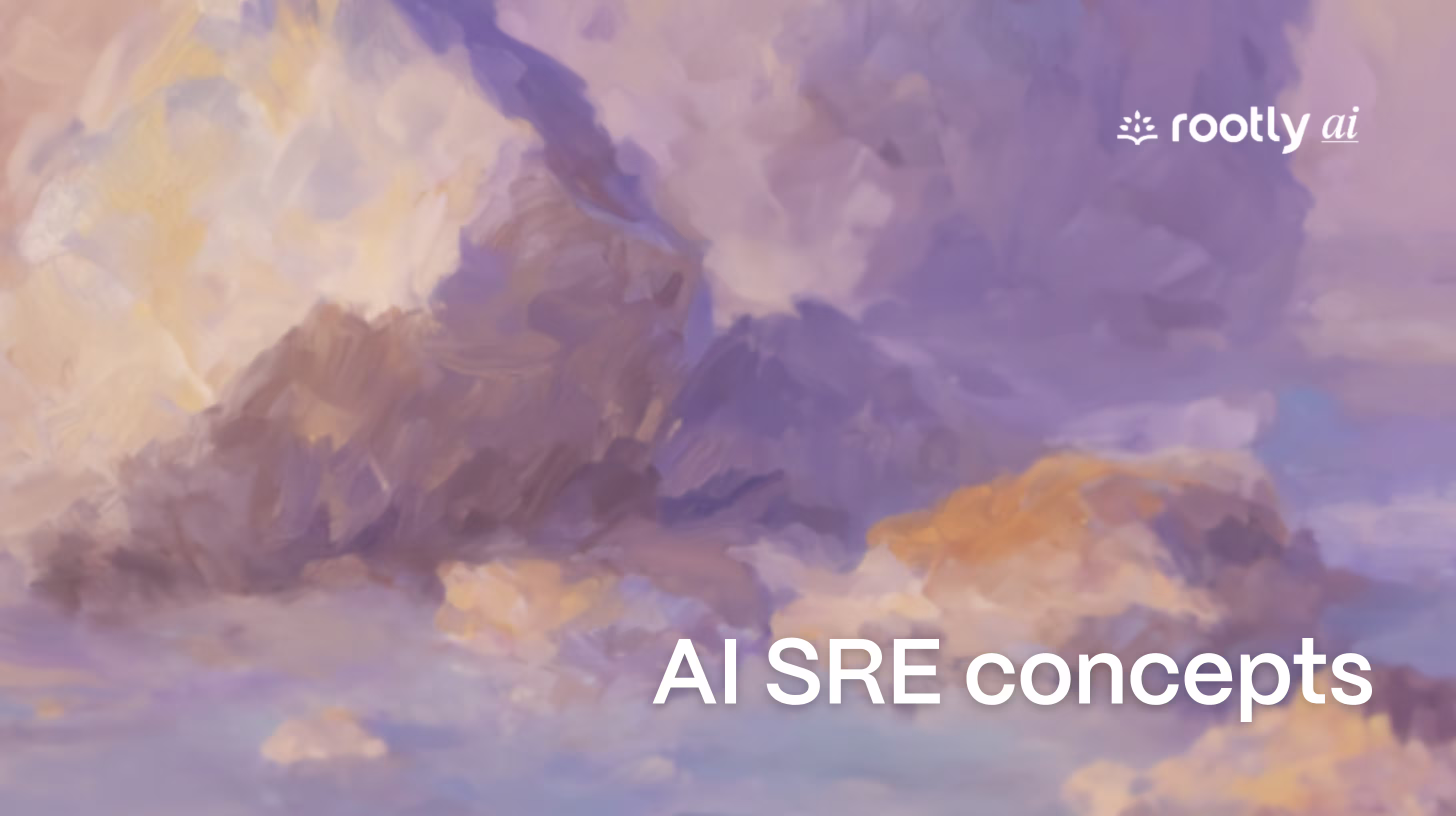 AI SRE Concepts: The Core Ideas Behind AI-Driven Reliability