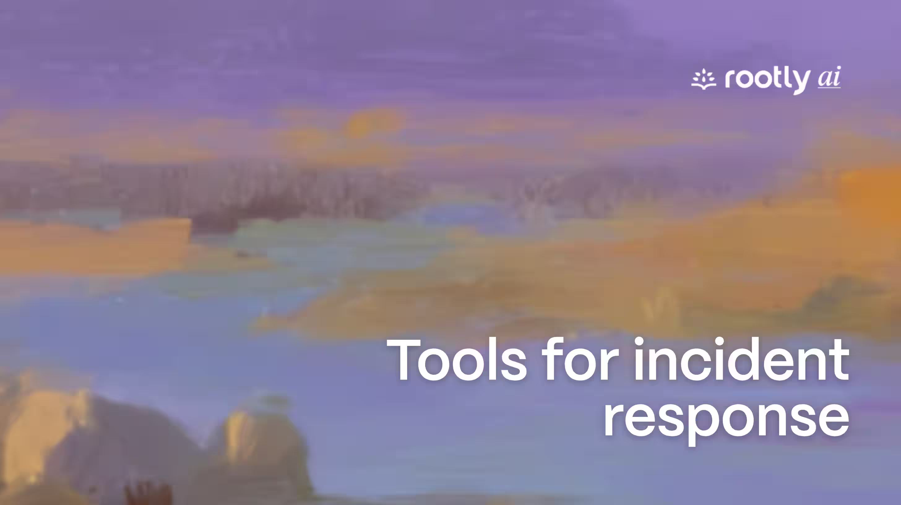 Tools for Incident Response: Choosing the Right Software (and How Rootly Fits In)