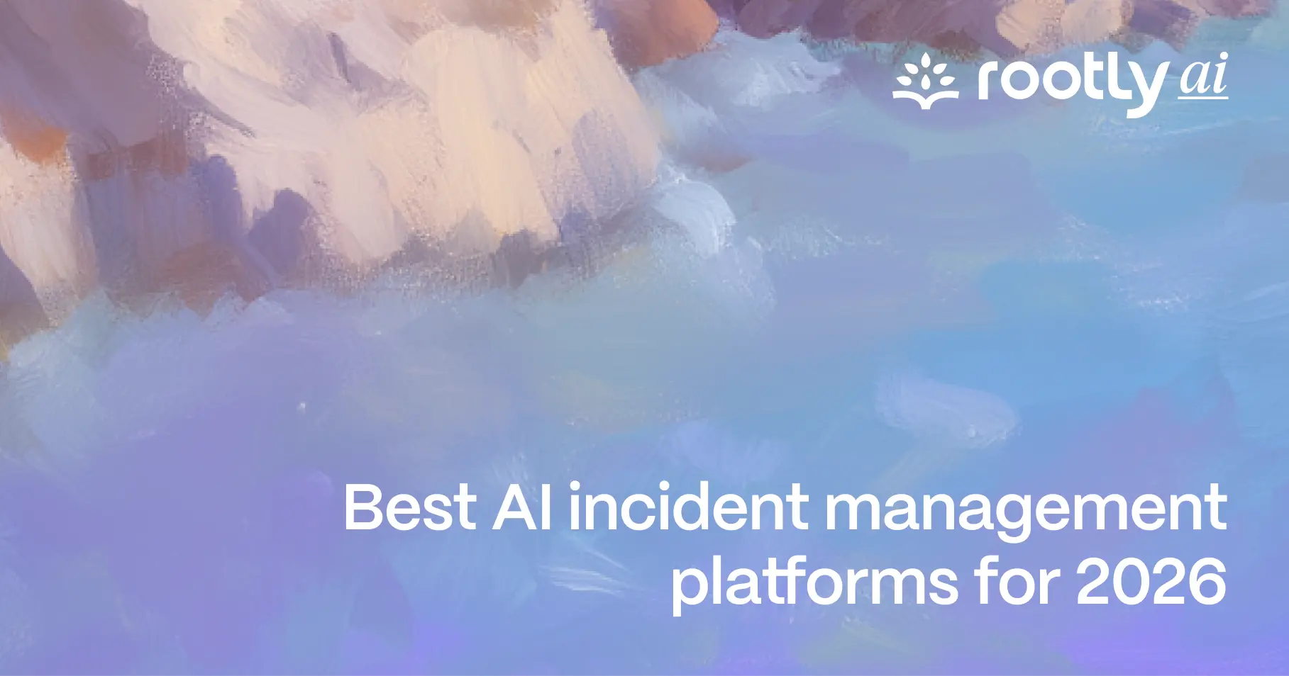 Best AI Incident Management Platforms for 2026