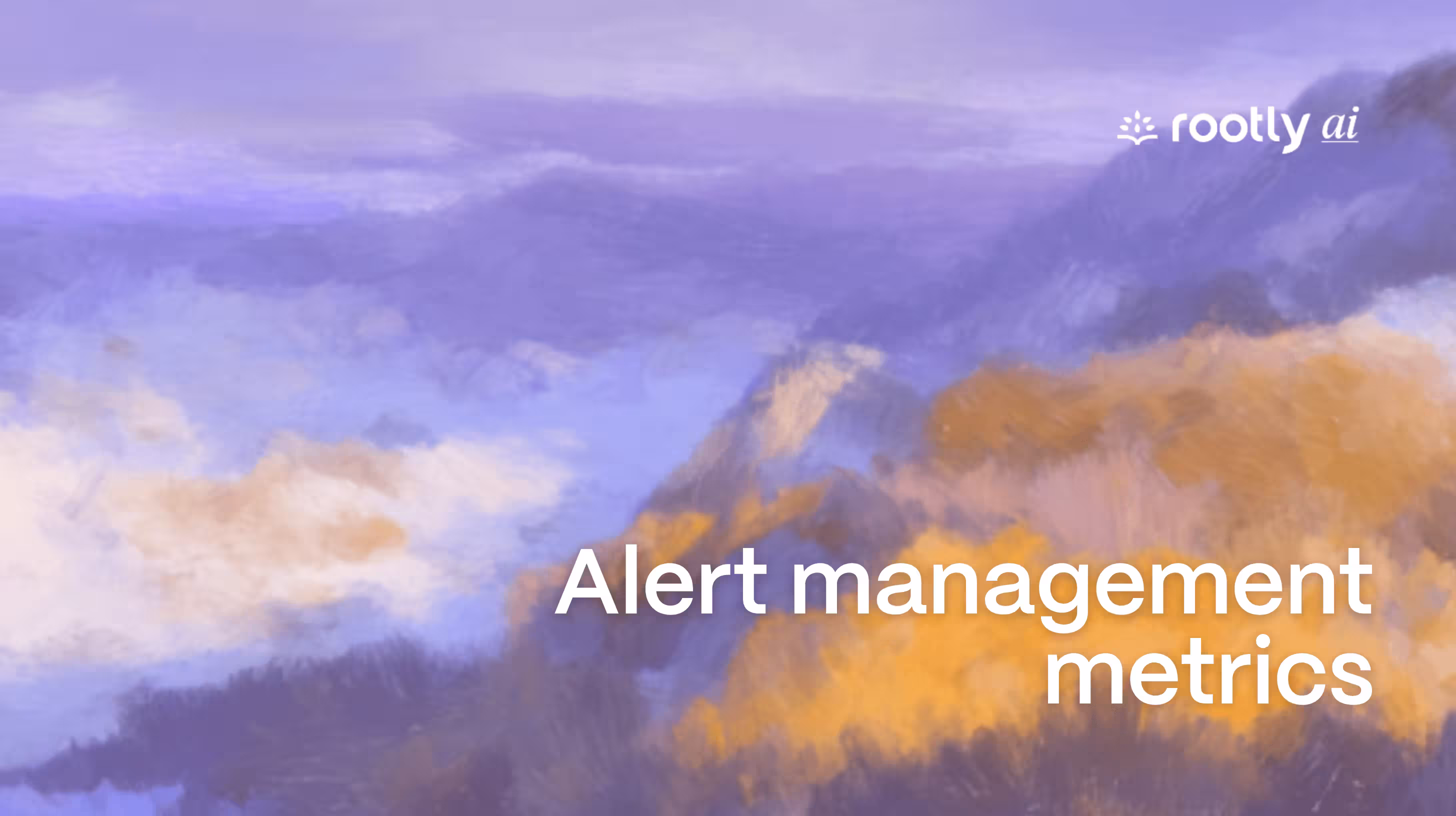 Alert Management Metrics: 18 KPIs Every Engineering Team Should Track