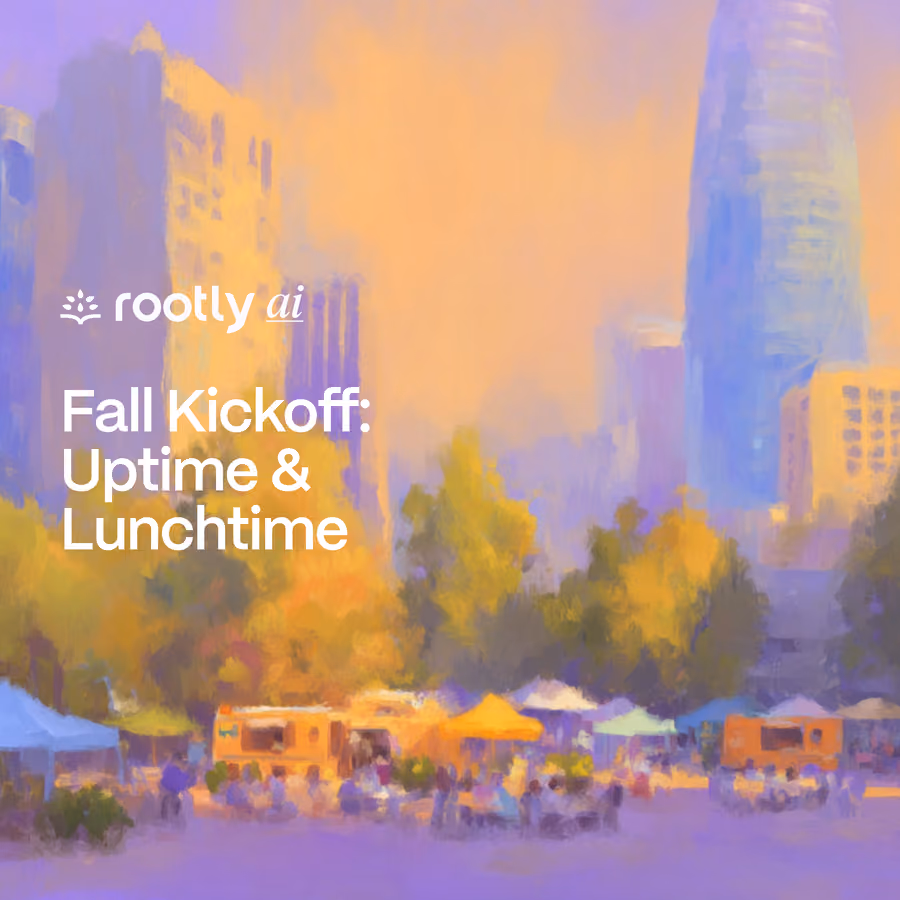 Fall Kickoff: Uptime & Lunchtime w/ Rootly AI 🍂🌮