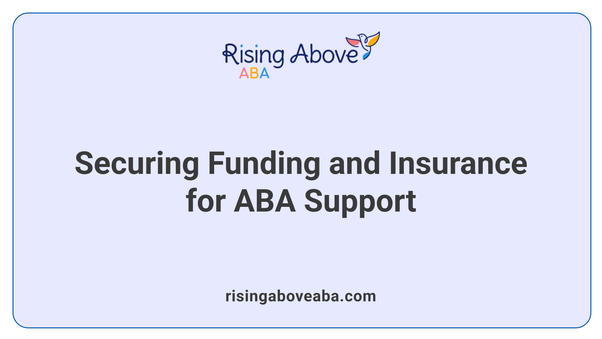 Securing Funding and Insurance for ABA Support