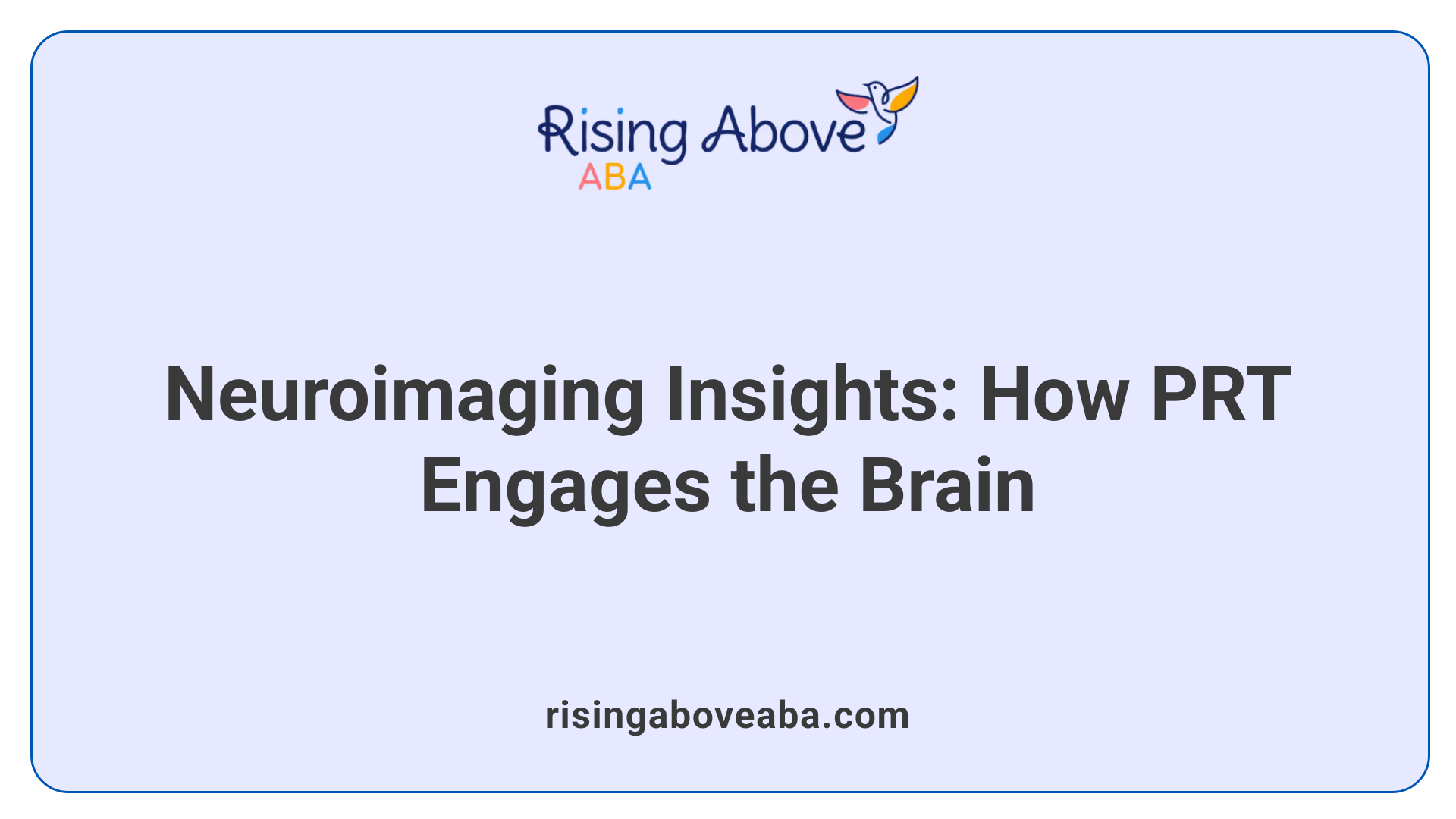 Neuroimaging Insights: How PRT Engages the Brain