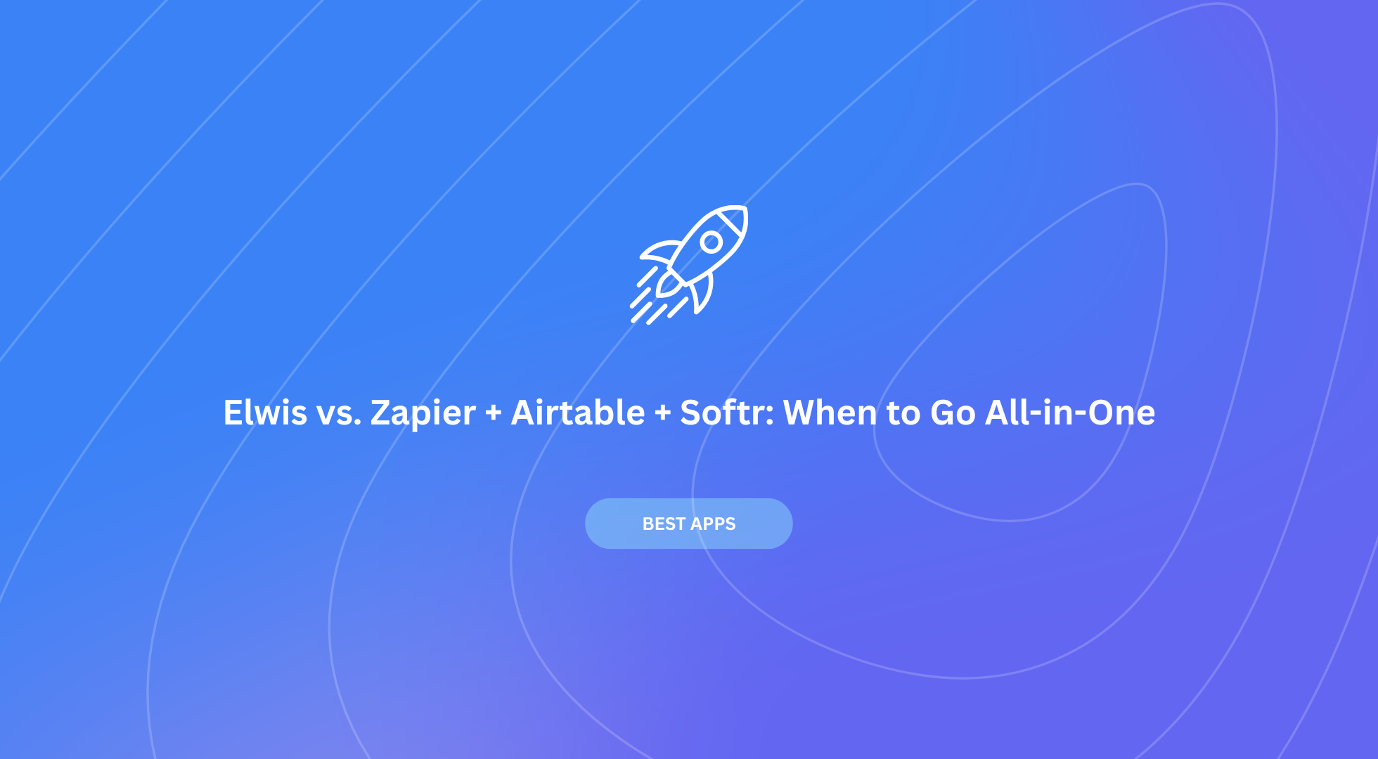 Elwis vs Zapier Airtable Softr