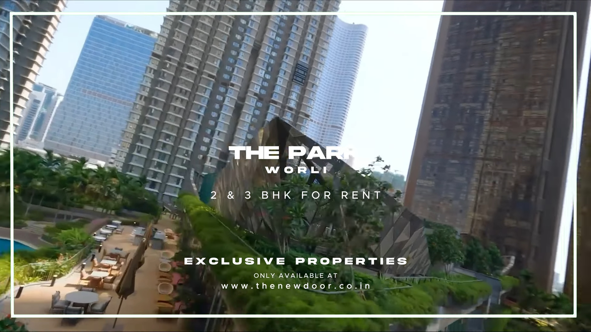 The Park, Worli: residential towers with landscaped podium gardens