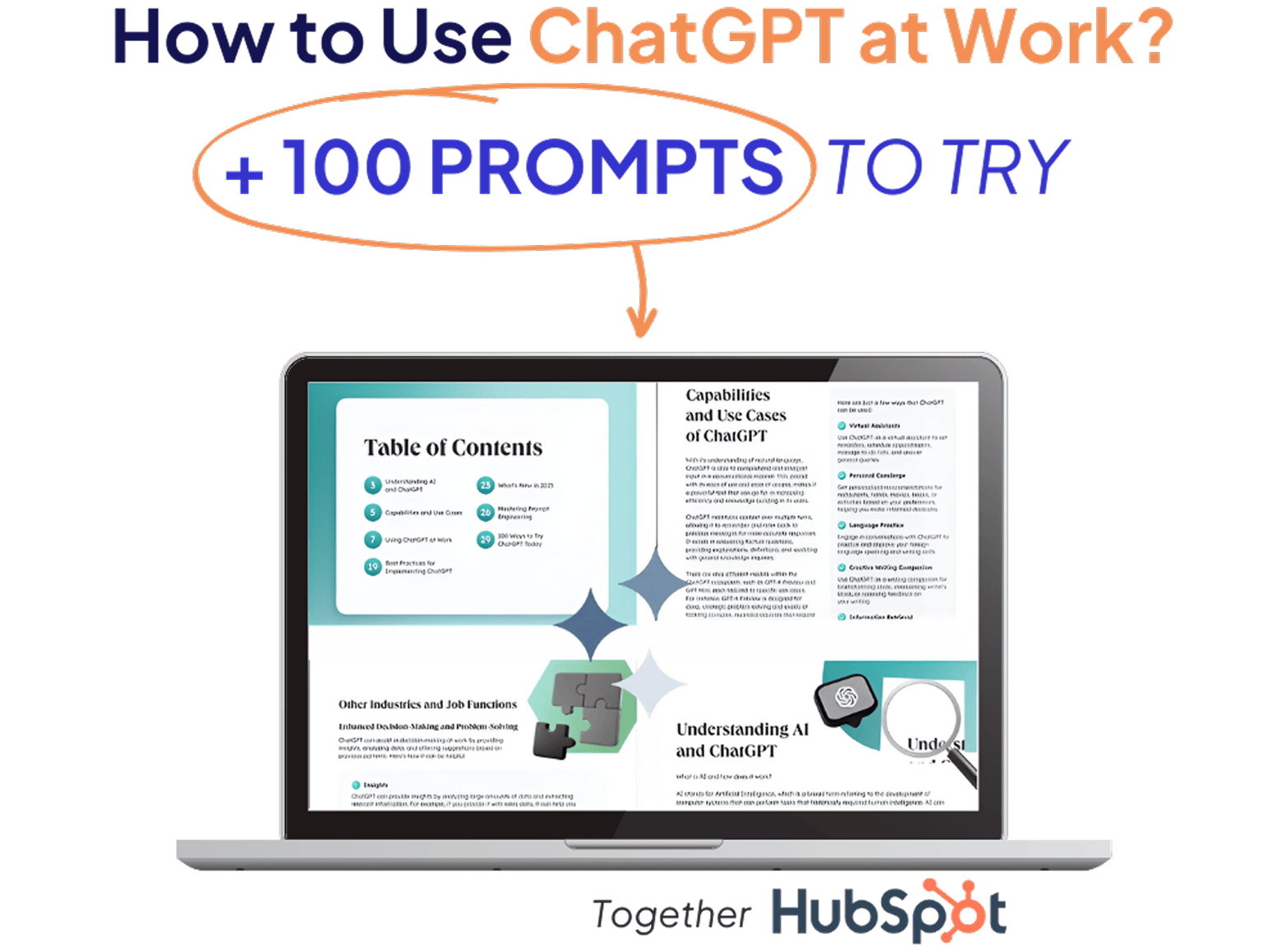 Laptop screen displaying a guide titled 'How to Use ChatGPT at Work?' featuring a table of contents and information about ChatGPT capabilities, with a highlighted text reading '+100 PROMPTS TO TRY'.