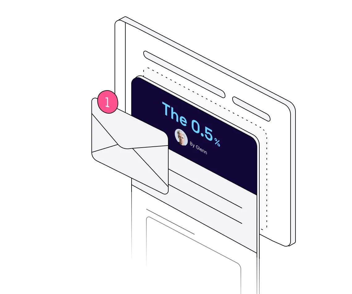 Illustration of a digital newsletter titled 'The 0.5%' by Glenn, with an envelope and a notification showing one new message.