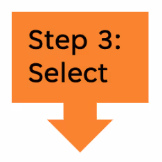 A beige arrow-shaped text box pointing downward, containing the words "Step 3: Select""
