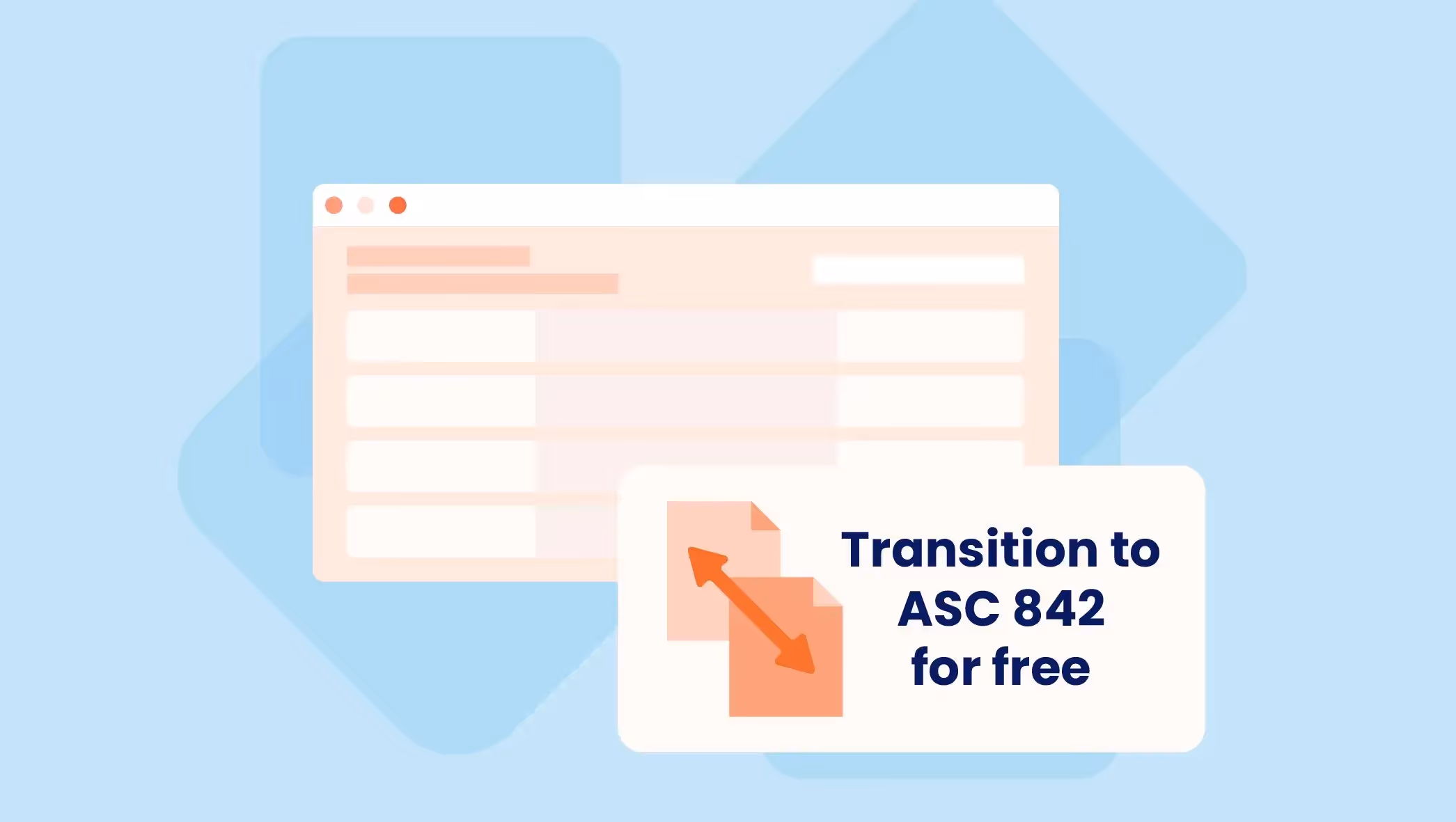 Illustration of a product UI with "Transition to ASC 842 for free" with an arrow symbolizing movement or change.