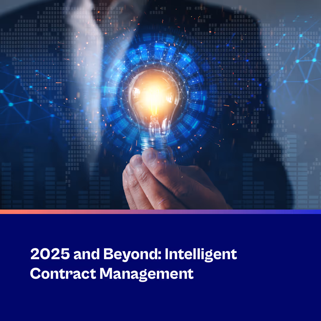 2025 and Beyond: Intelligent Contract Management 