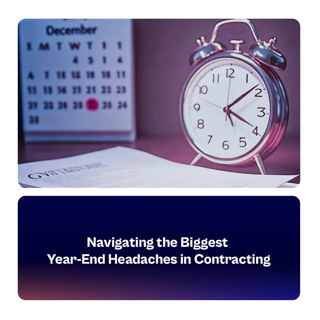 Navigating the Biggest Year-End Headaches in Contracting 