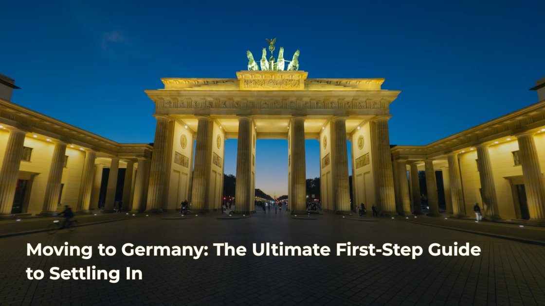 Moving to Germany: The Ultimate First-Step Guide to Settling In (2026)