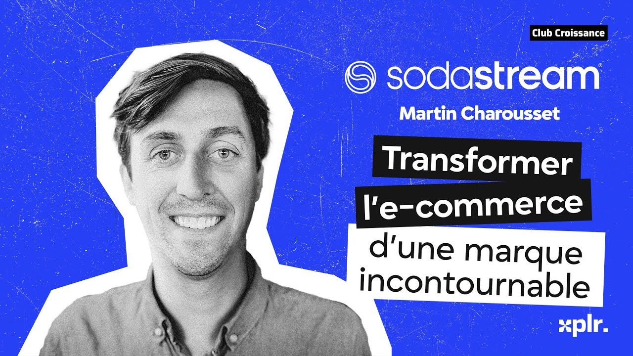 Sodastream : construire un vrai moteur e-commerce quand on a déjà 90 % de parts de marché en retail