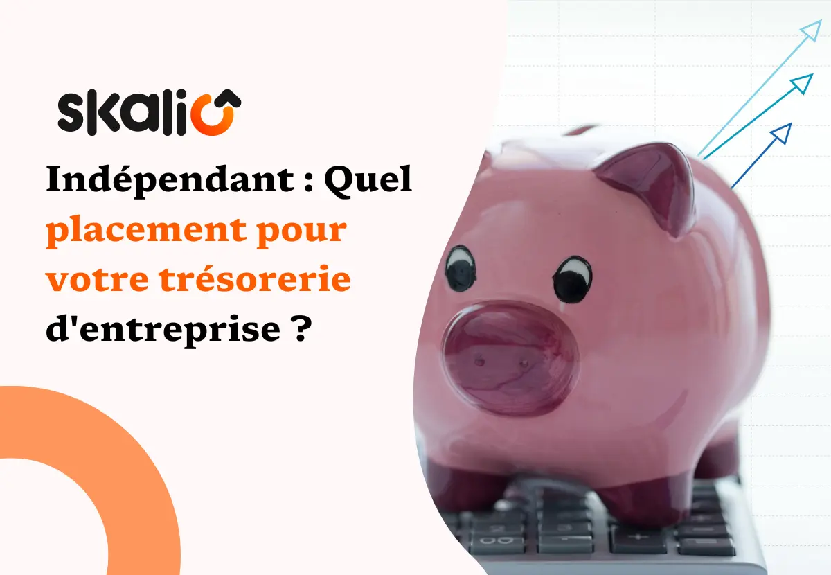 Placement trésorerie entreprise