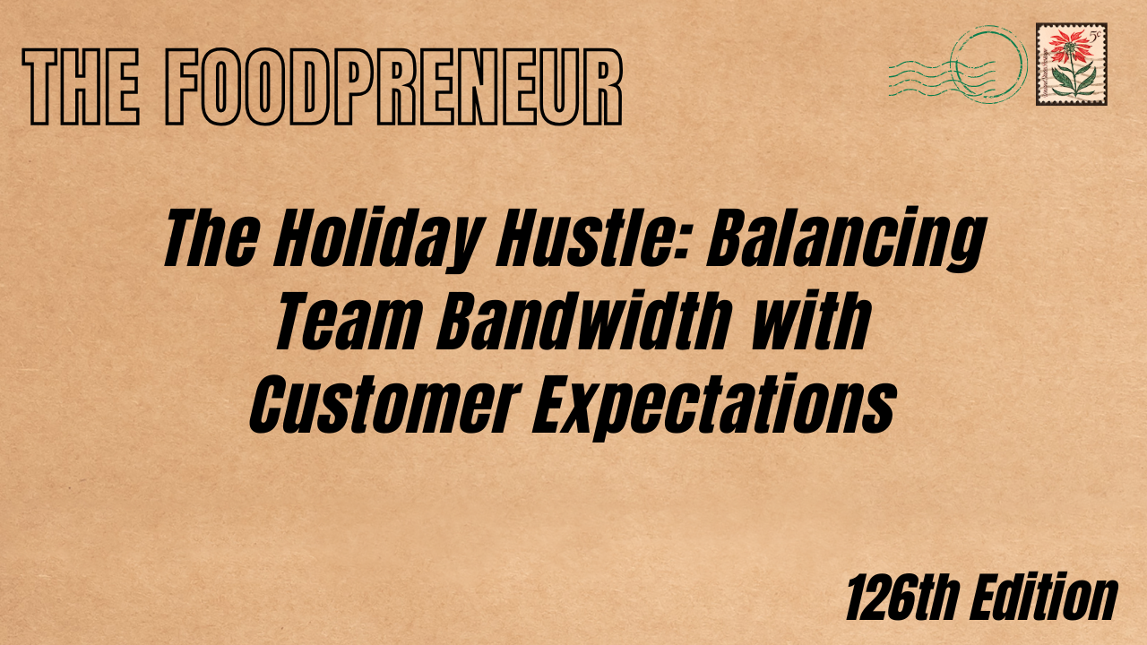 TF #126 The Holiday Hustle: Balancing Team Bandwidth with Customer Expectations
