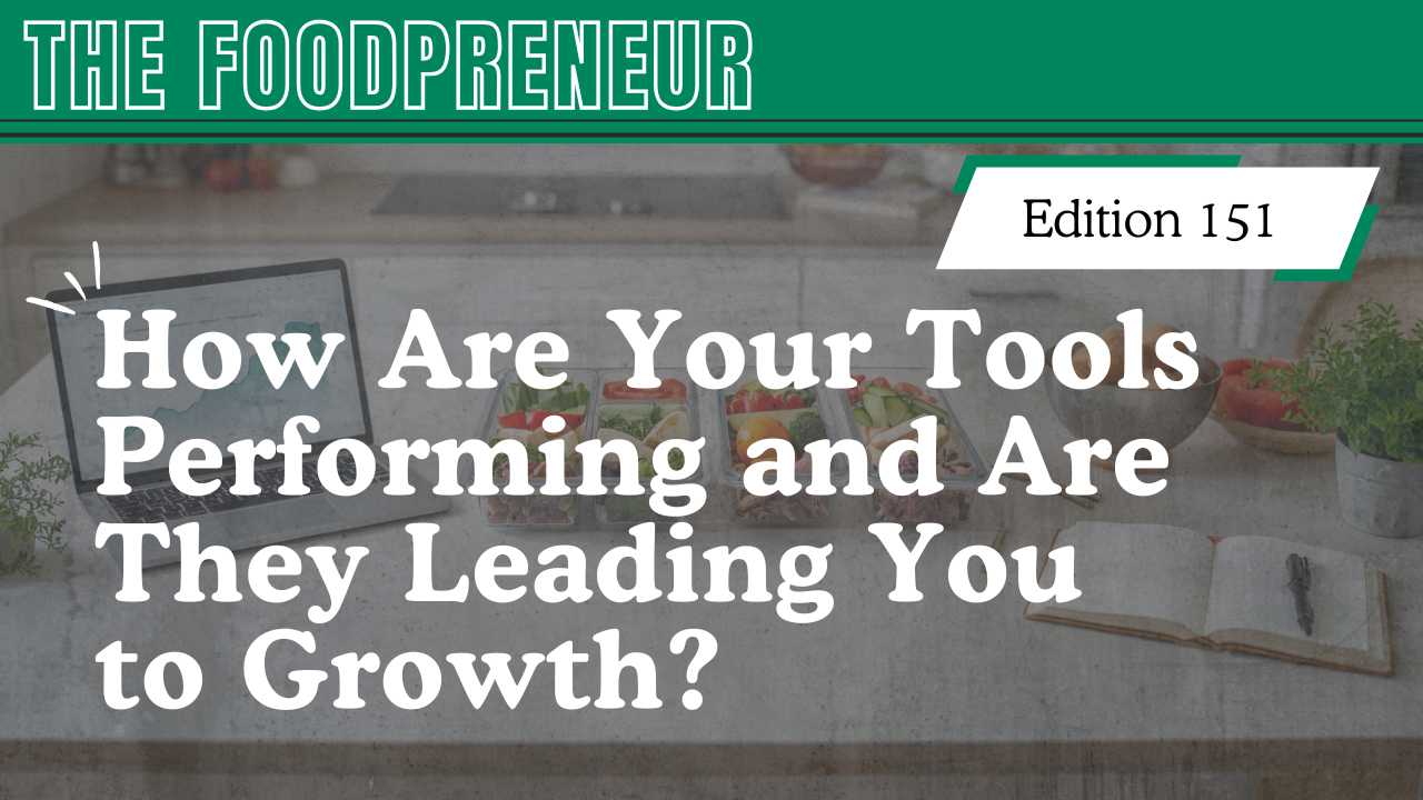 TF #151 How are your tools performing and are they leading you to growth?