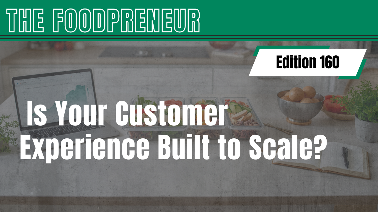 TF #160: Is Your Customer Experience Built to Scale?