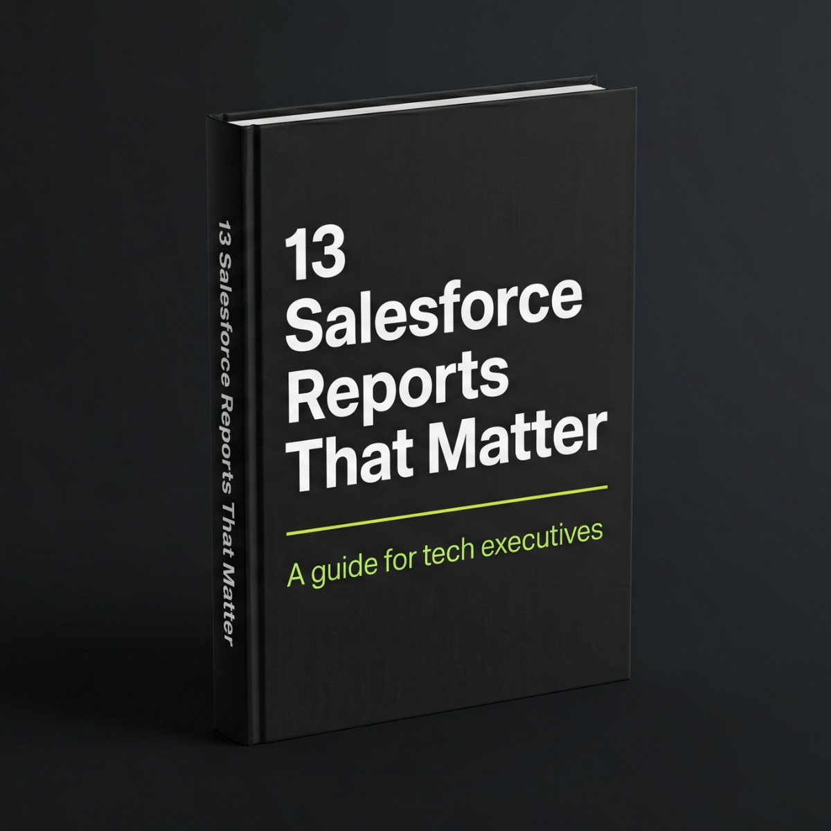 The 13 Salesforce Reports That Matter cover