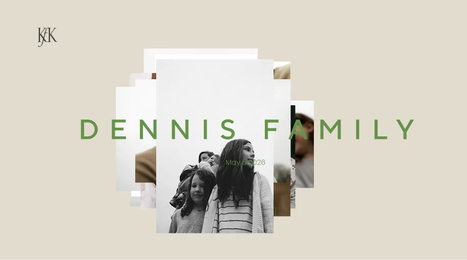 Cover photo collage with 'Dennis Family' in green capital letters across the center and the date May 6, 2026 below, featuring a black and white portrait of three children looking in different directions.