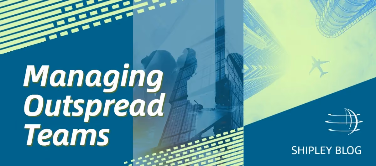 Managing Outspread Teams
